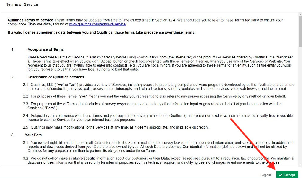 Screenshot depicting the Qualtrics Terms of Service pane with the I Accept button at the bottom-right 