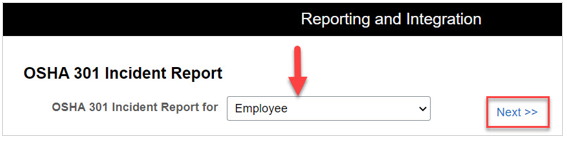 Image of OSHA 301 Incident Report dropdown menu and Next link