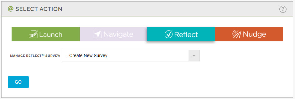Screenshot depicting the Select Action pane, including the Reflect tab as well as the Manage Reflect Survey selectable menu
